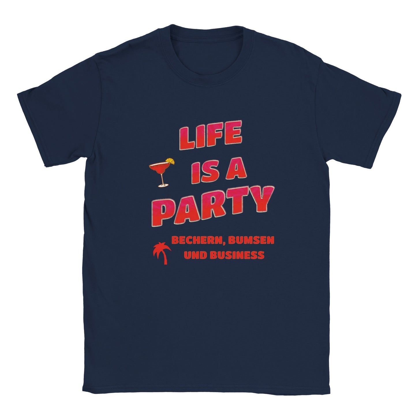 party-tshirt-life-is-a-party-bechern-bumsen-und-business-claudia-obert-günstig-sale